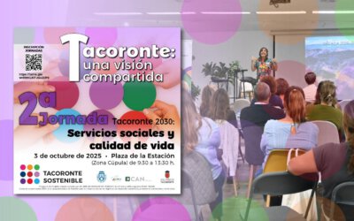 2º jornada «Tacoronte 2030: Servicios Sociales y Calidad de Vida